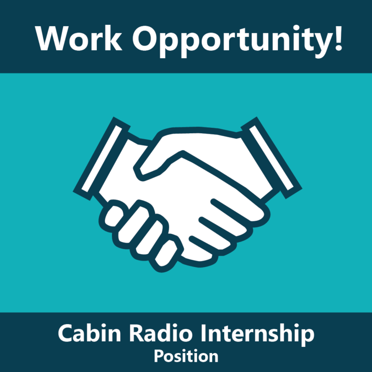 Internships Available at Cabin Radio